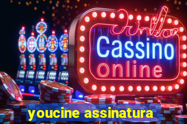 youcine assinatura